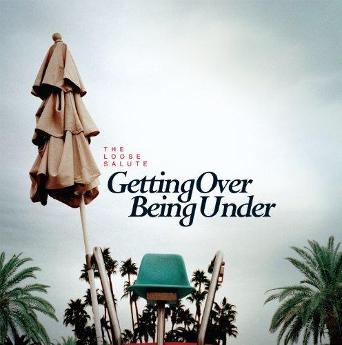 Foto Loose Salute: Getting Over Being Under CD foto 832868