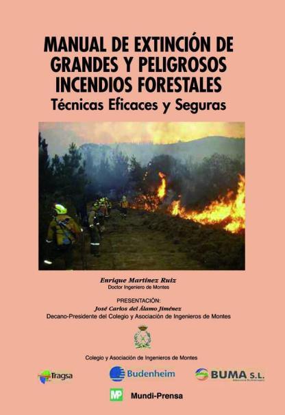 Foto Manual de extinción de grandes y peligrosos incendios forestales foto 727411