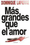Foto Mas Grandes Que El Amor foto 798337