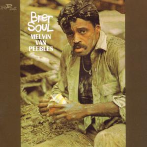 Foto Melvin Van Peebles: Brer Soul CD