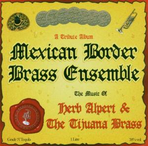Foto Mexican Border Brass Ensemble: Herb Alpert & Tijuana Brass CD foto 901175
