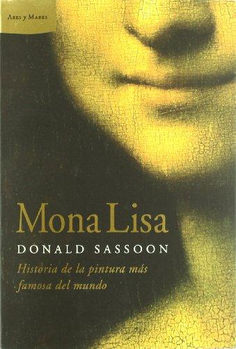 Foto Mona Lisa: Historia de la pintura más famosa del mundo (Ares Y Mares) foto 65492