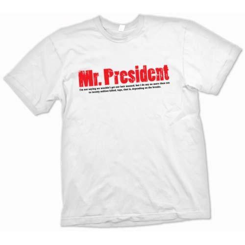 Foto Mr. President - Funny Quote White T Shirt foto 820373