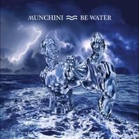 Foto Munchini :: Be Water :: Cd foto 61930