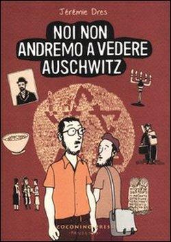 Foto Noi non andremo a vedere Auschwitz foto 526497