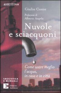 Foto Nuvole e sciacquoni. Come usare meglio l'acqua in casa e in città foto 534102