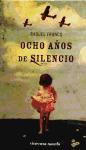 Foto Ocho Años De Silencio N/e foto 787767
