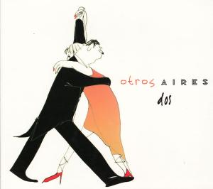 Foto Otros Aires: Otros Aires Dos CD