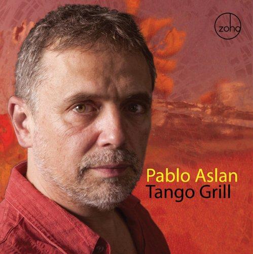 Foto Pablo Aslan: Pablo Aslan - Tango Grill CD foto 968626