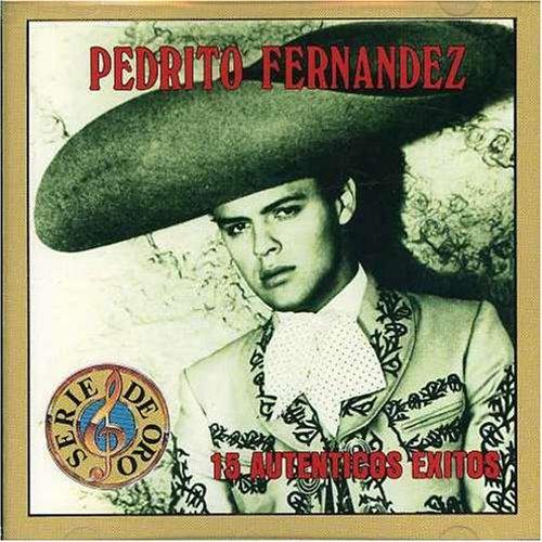 Foto Pedrito Fernandez: 15 Autenticos Exitos CD foto 746730