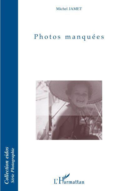 Foto Photos manquées