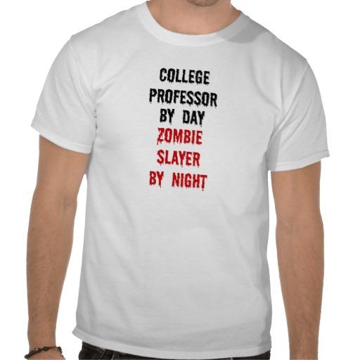 Foto Profesor Zombie Slayer de la universidad Camiseta foto 518170