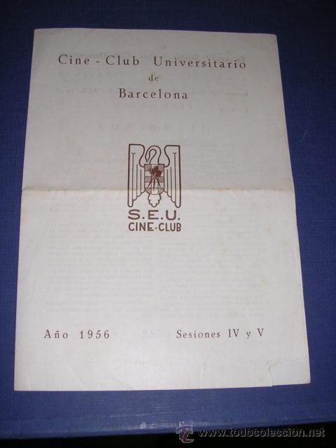 Foto programa cine club universitario de barcelona 1956 sesiones iv y foto 172746