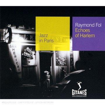 Foto Raymond Fol: Echoes Of Harlem CD foto 964585