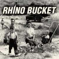 Foto Rhino Bucket :: Who's Got Mine :: Vinyl foto 197134