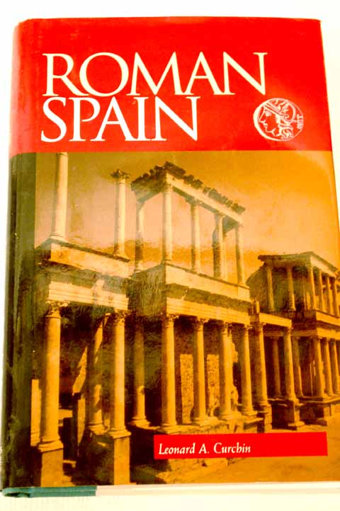 Foto Roman Spain : conquest and assimilation foto 549557
