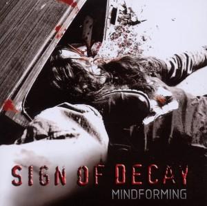 Foto Sign Of Decay: Mindforming CD foto 969687