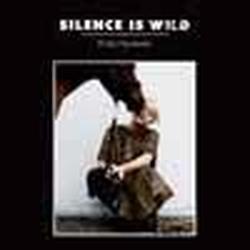 Foto Silence Is Wild foto 739343