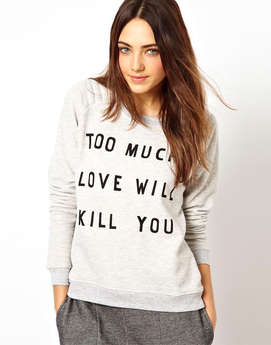 Foto Sudadera con eslogan Too Much Love Will Kill You de Zoe Karsen Gris... foto 625455
