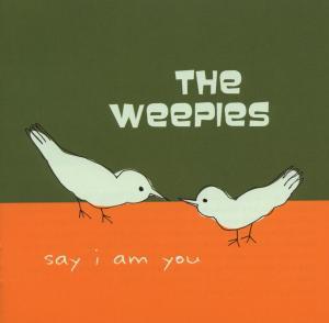 Foto The Weepies: Say I Am You CD