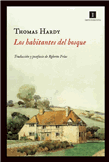 Foto Thomas Hardy - Los Habitantes Del Bosque - Impedimenta foto 225895