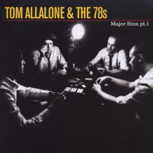 Foto Tom Allalone & 78's: Major Sins 1 CD