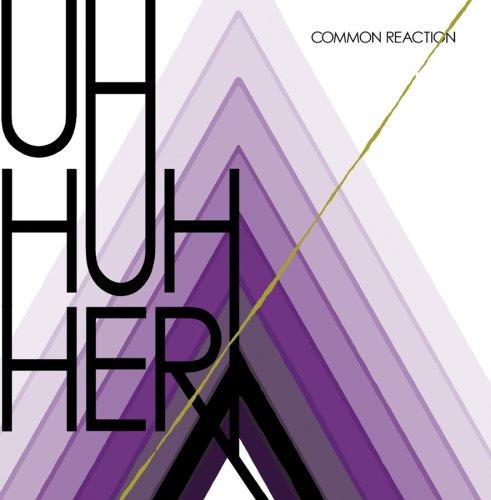 Foto Uh Huh Her: Common Reactions CD foto 394518