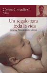 Foto Un Regalo Para Toda La Vida. Guía De La Lactancia Materna foto 125774
