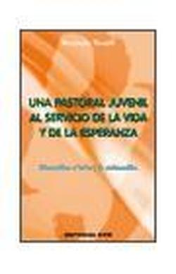 Foto Una pastoral juvenil al servicio de la vida y de la esperanza foto 868436