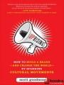 Foto Uprising: How To Build A Brand--And Change The World--By Sparking Cultural Movements