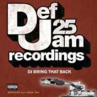 Foto V/a-def Jam 25 :: Dj Bring That Back :: Cd foto 32878