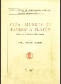 Foto Vida-muerte De Homero A Platón (estudio De Semántica Estru..)(lg 9788400036171) foto 929669