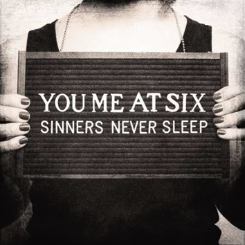 Foto You Me At Six: Sinners never sleep - CD